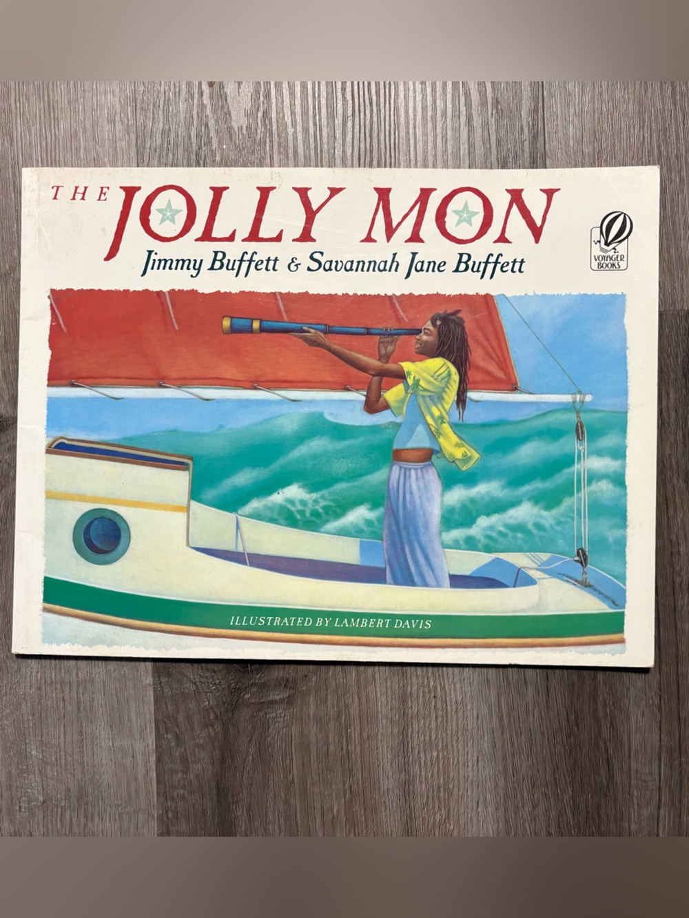 The Jolly Mon - Book By Jimmy Buffet & Savannah Jane Buffet.